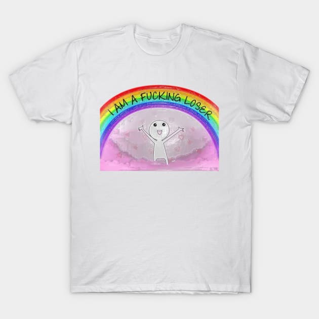 rainbow imma fuc**** loser funny says T-Shirt by yrb barach